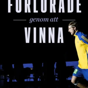 Allt jag förlorade genom att vinna