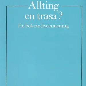 Allting en trasa?