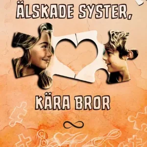 Älskade syster, kära bror