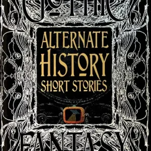 Alternate History Short Stories