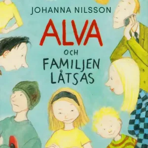 Alva ochfamiljen låtsas