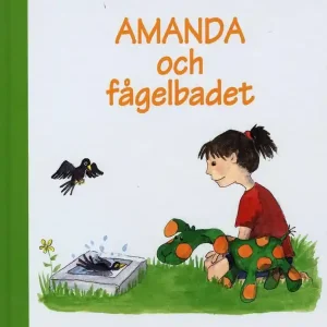 Amanda och fågelbadet