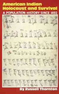 American Indian Holocaust and Survival