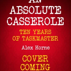An Absolute Casserole