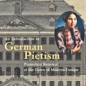 An Introduction to German Pietism