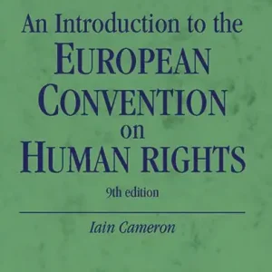 An introduction to the European convention on human rights