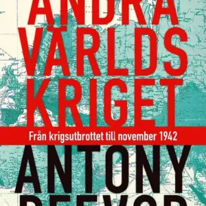 Andra världskriget. D. 1 : från krigsutbrottet till november 1942