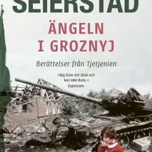 Ängeln i Groznyj : Reportage från Tjetjenien