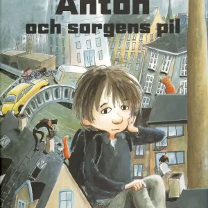 Anton och sorgens pil