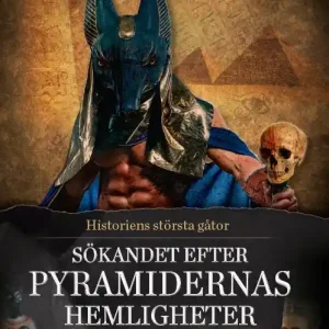 Sökandet efter pyramidernas hemligheter