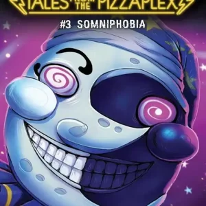 Somniphobia (Five Nights at Freddy's: Tales from the Pizzaplex #3)