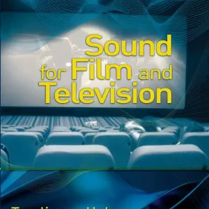 Sound for Film and Television 3rd Edition Book/DVD Package