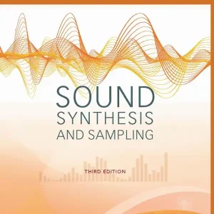 Sound Synthesis and Sampling