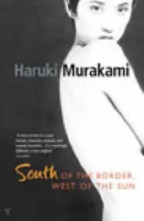 South of the border, west of the sun - Begagnad bok