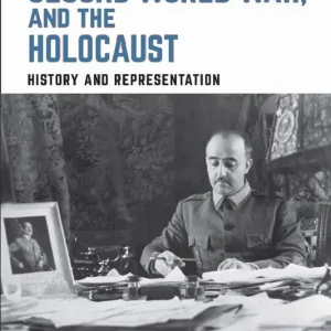 Spain, the Second World War, and the Holocaust