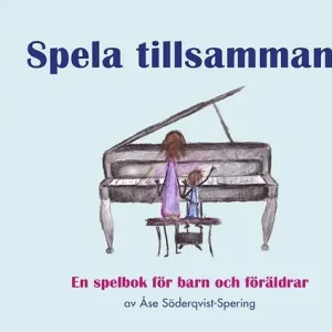 Spela Tillsammans, spelbok för barn och föräldrar
