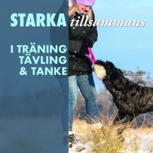 Starka tillsammans : i träning, tävling och tanke