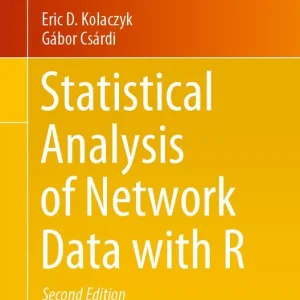 Statistical Analysis of Network Data with R