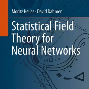 Statistical Field Theory for Neural Networks