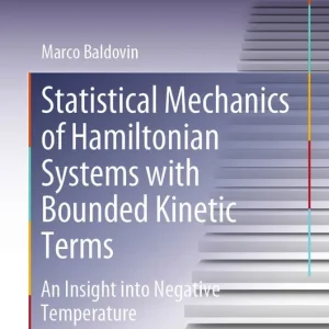 Statistical Mechanics of Hamiltonian Systems with Bounded Kinetic Terms