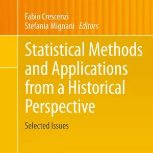 Statistical Methods and Applications from a Historical Perspective - Begagnad bok