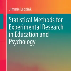 Statistical Methods for Experimental Research in Education and Psychology