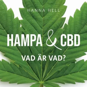 Hampa och CBD - Vad är vad?