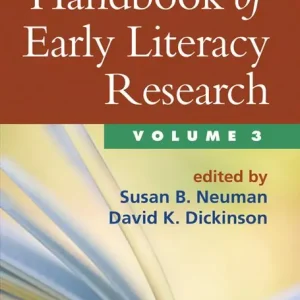 Handbook of Early Literacy Research, Volume 3