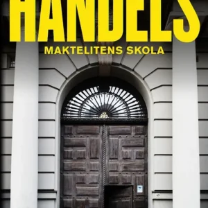 Handels : maktelitens skola