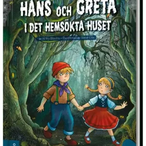 Hans och Greta i det hemsökta huset