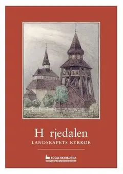 Härjedalen : landskapets kyrkor