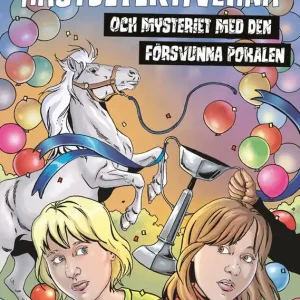 Hästdetektiverna och mysteriet med den försvunna pokalen