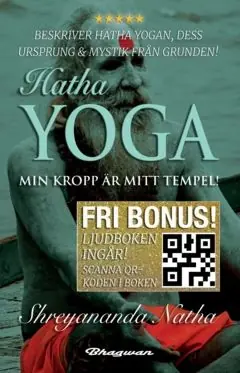 Hatha yoga – Min kropp är mitt tempel : LJUBOKEN INGÅR!