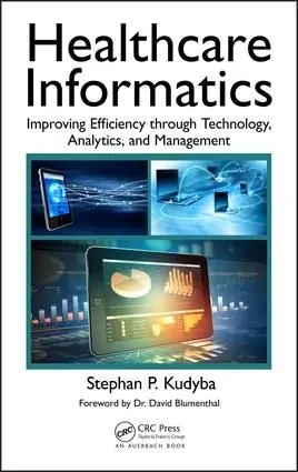 Healthcare informatics - improving efficiency through technology, analytics